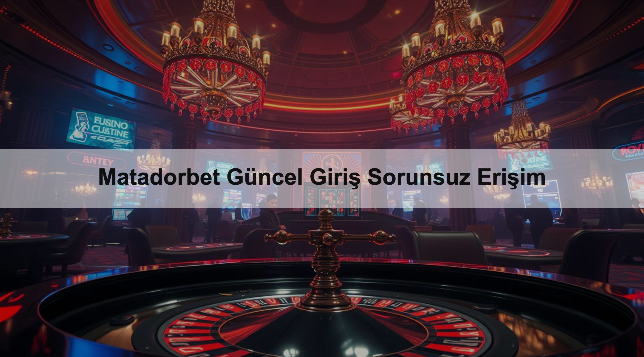 Matadorbet Güncel Giriş Sorunsuz Erişim 1 Matadorbet Güncel Giriş Sorunsuz Erişim