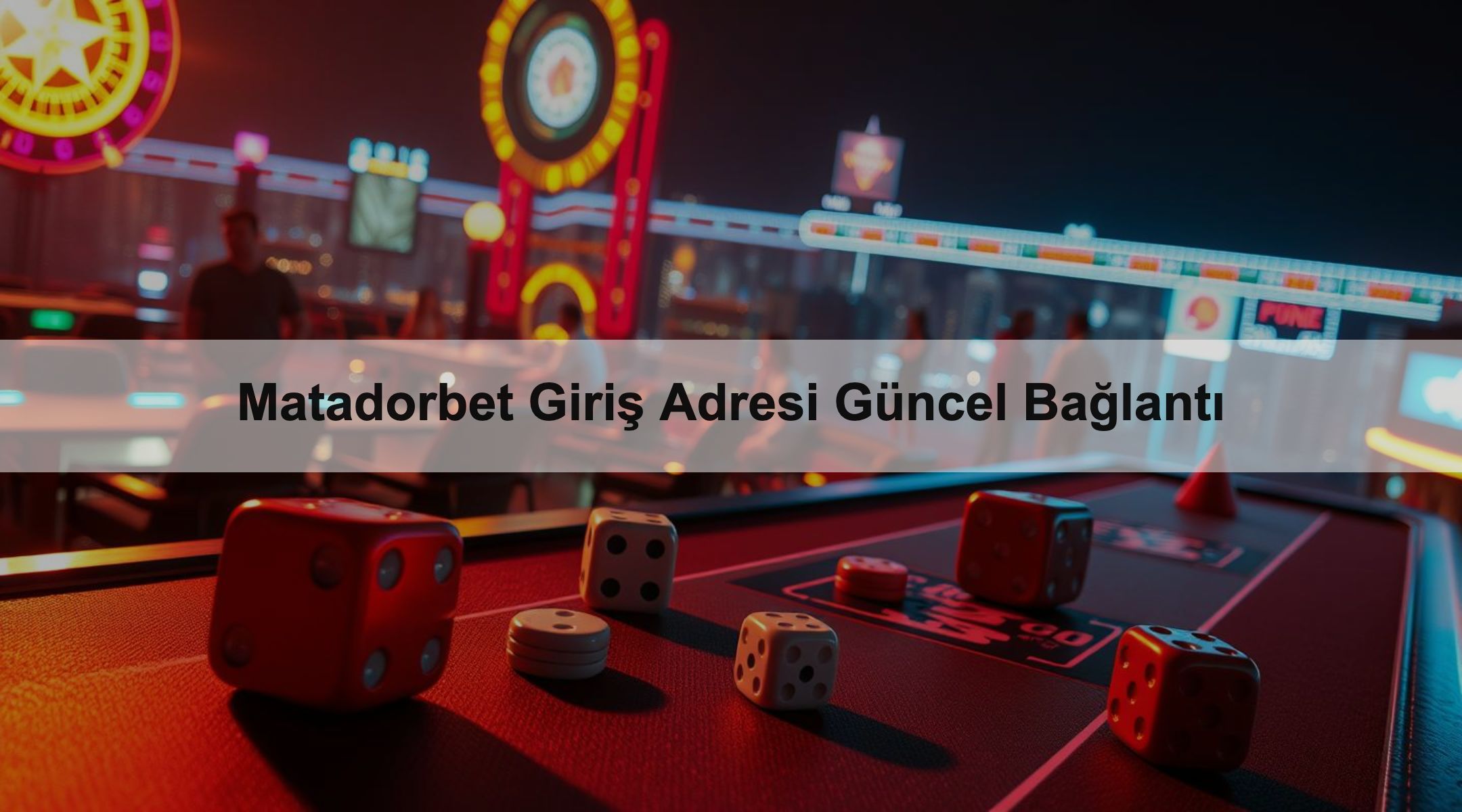 Matadorbet Giriş Adresi Güncel Bağlantı
